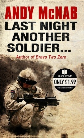 Last Night Another Soldier...: Quick Read (Paperback)