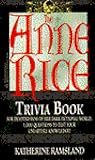 The Anne Rice Trivia Book