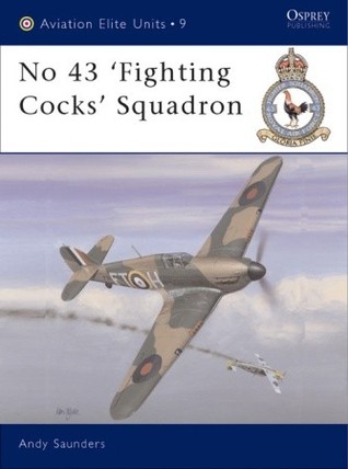 No. 43 'Fighting Cocks' Squadron (Osprey Aviation Elite 9)