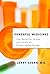Powerful Medicines by Jerry Lewis Avorn Powerful Medicines by Jerry Lewis Avorn