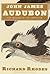 John James Audubon: The Mak...