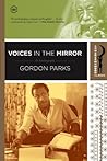 Voices in the Mirror by Gordon Parks