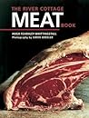 The River Cottage Meat Book by Hugh Fearnley-Whittingstall