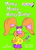 Money, Money, Honey Bunny! (Bright & Early Books