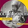 Odder Jobs Odder Jobs