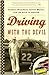 Driving with the Devil: Southern Moonshine, Detroit Wheels, and the Birth of NASCAR