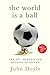 The World is a Ball: The Jo...