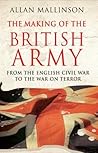 The Making of the British Army