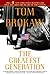 The Greatest Generation by Tom Brokaw