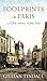 Footprints in Paris: A Few Streets, A Few Lives