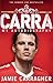 Carra: My Autobiography