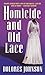 Homicide and Old Lace (Mand...