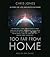 Too Far From Home: A Story of Life and Death in Space