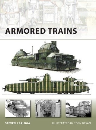 Armored Trains (Osprey New Vanguard #140)