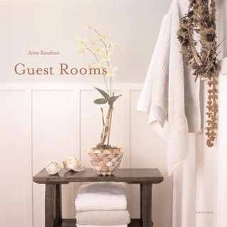 Guest Rooms: And Private Places (Hardcover)