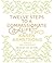 Twelve Steps to a Compassio...