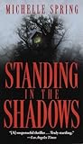 Standing in the Shadows (Laura Principal, #3)