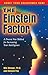 The Einstein Factor by Win Wenger