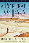 A Portrait of Jesus by Joseph F. Girzone