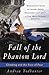 Fall of the Phantom Lord by Andrew Todhunter