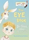 The Eye Book by Theo. LeSieg The Eye Book by Theo. LeSieg