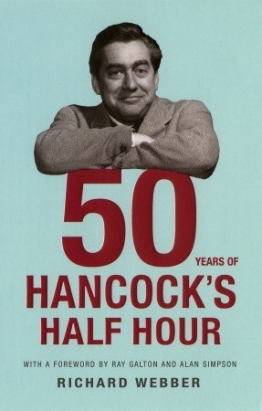 Fifty Years of Hancock's Half Hour (Paperback)