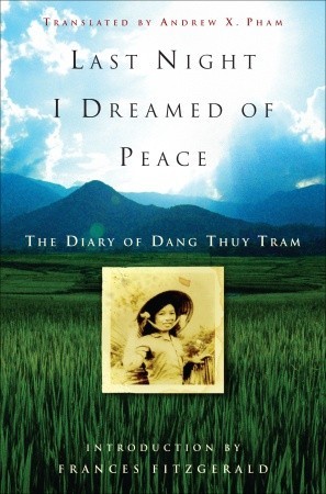 Capa do Livro Last Night I Dreamed of Peace: The Diary of Dang Thuy Tram