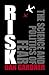 Risk: The Science and Polit...