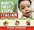 Baby's First Steps in Italian by Erika Levy