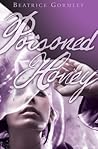 Poisoned Honey: A Story of Mary Magdalene