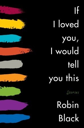 If I Loved You, I Would Tell You This (Hardcover)