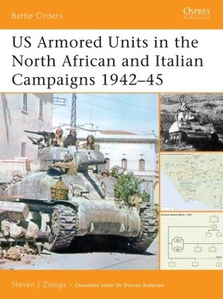 US Armored Units in the North Africa and Italian Campaigns 1942 45 (Paperback)