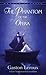 The Phantom of the Opera