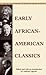 Early African-American Clas...