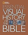 National Geographic Essential Visual History of the Bible by National Geographic Society