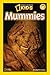 Mummies (National Geographic Kids Readers, Level 2)