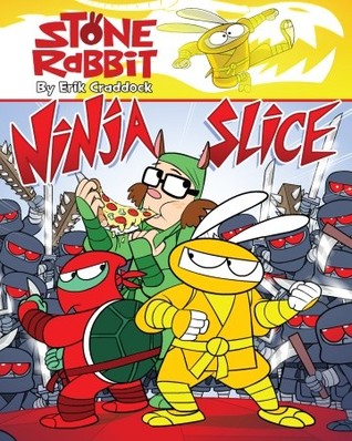 Ninja Slice (Stone Rabbit Series, #5)