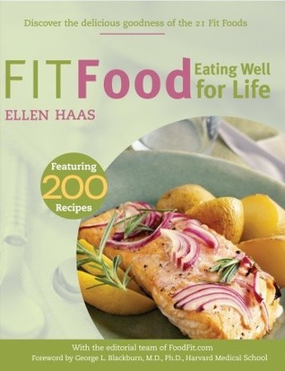 Fit Food: Eating Well for Life (Paperback)