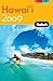 Fodor's Hawaii 2009 by Fodor's Travel Publications...