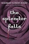 The Splendor Falls by Rosemary Clement-Moore