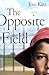 The Opposite Field by Jesse Katz The Opposite Field by Jesse Katz