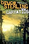 The Caryatids by Bruce Sterling