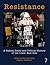 Resistance: A Radical Socia...
