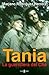 Tania la guerrillera del Che (Spanish Edition)