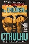 The Children of Cthulhu by John Pelan