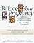Before Your Pregnancy: A 90 Day Guide for Couples on How to Prepare for a Healthy Conception