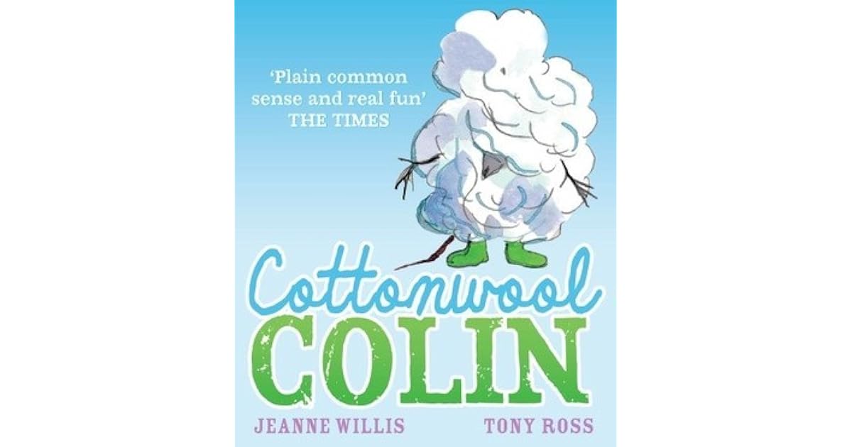 Cottonwool Colin by Jeanne Willis