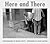 Here and There by Helen Levitt Here and There by Helen Levitt