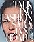 Talking Fashion by Sarajane Hoare