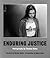 Enduring Justice: Photographs by Thomas Roma